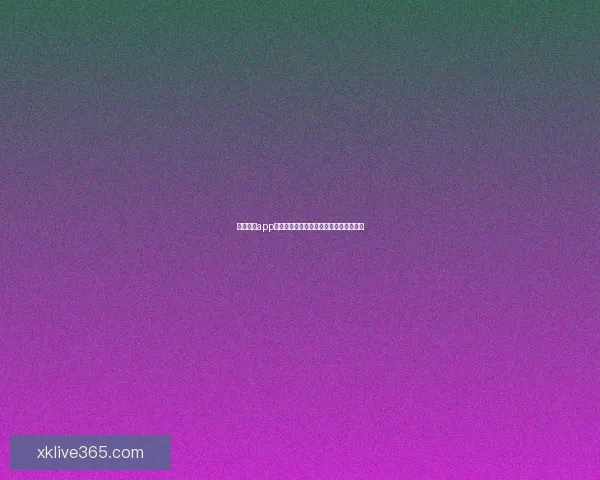 星空体育app下载最新版高清赛事直播与互动体验指南 星空体育app下载最新版高清赛事直播与互动体验指南